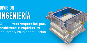 Division ingenieria: Generamos respuestas para problemas complejos en la industria y en la construcción